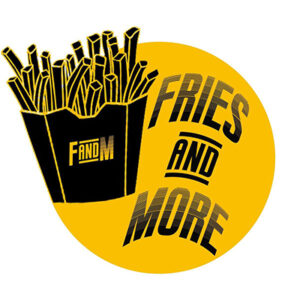 FRIES AND MORE