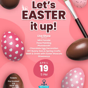LET’S EASTER IT UP!